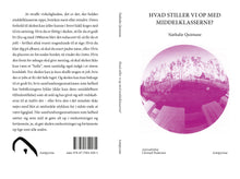 Indlæs billede til gallerivisning Nathalie Quintane: Hvad stiller vi op med  middelklasserne?