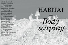 Indlæs billede til gallerivisning HABITAT + BODYSCAPING