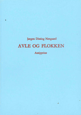Jørgen Dissing Nørgaard: Avle og flokken