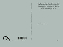 Indlæs billede til gallerivisning Anne-Louise Bosmans: Jeg kan godt genkende mit ansigt, når jeg ser det, men jeg tror ikke på, at det er sådan, jeg ser ud