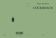Indlæs billede til gallerivisning Jørgen Michaelsen: Cockroach