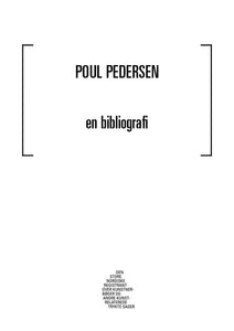 Poul Pedersen – en bibliografi [Den store nordiske registrant over kunstnerbøger og andre kunstrelaterede trykte sager]