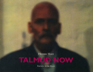 Henrik Have: Talmud Now