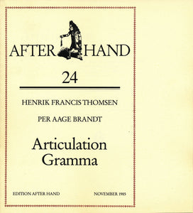 Henrik Francis Thomsen & Per Aage Brandt: ARTICULATION GRAMMA