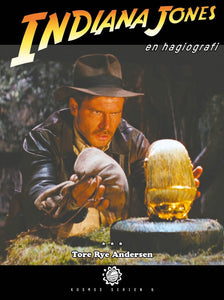 Tore Rye Andersen: Indiana Jones – en hagiografi