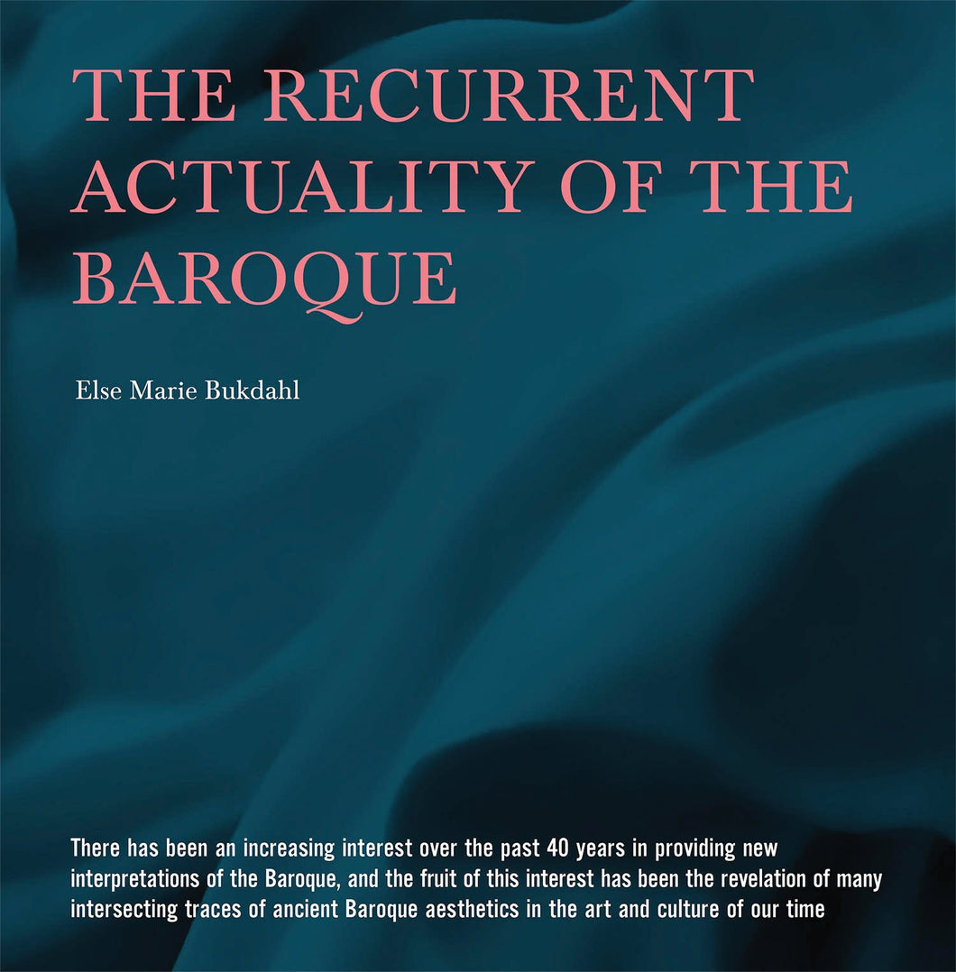 Else Marie Bukdahl: The Recurrent Actuality of the Baroque