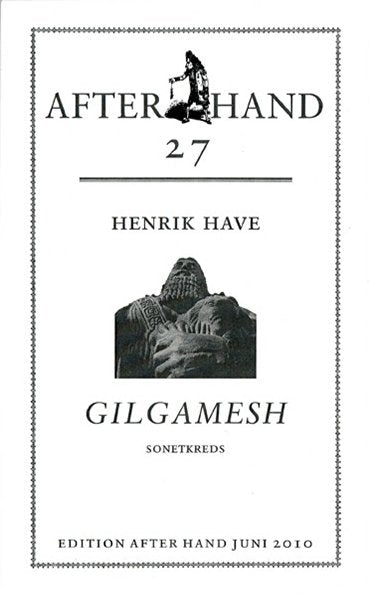 Henrik Have: Gilgamesh