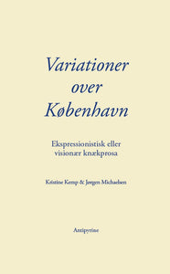 Kristine Kemp & Jørgen Michaelsen: Variationer over København