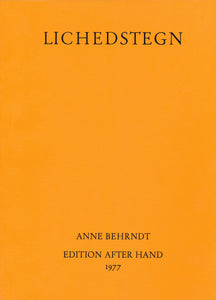 Anne Behrndt: LICHEDSTEGN