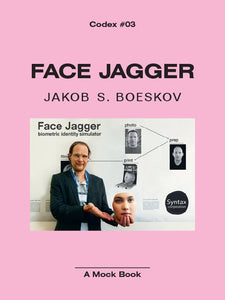 Jakob S. Boeskov: Face Jagger