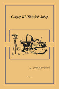 Elizabeth Bishop: Geografi III