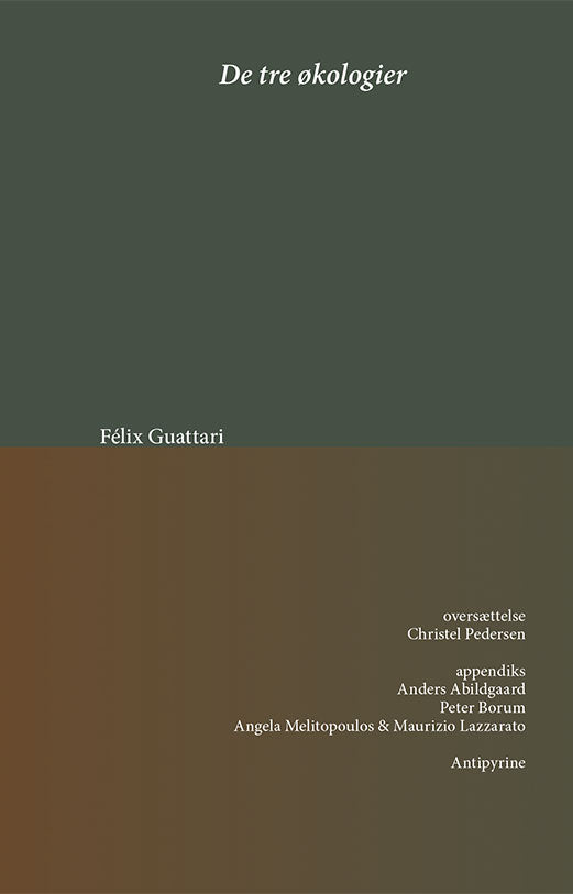 Félix Guattari: De tre økologier