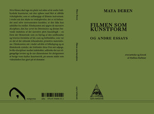 Maya Deren: Filmen som kunstform [øjets bibliotek #2]